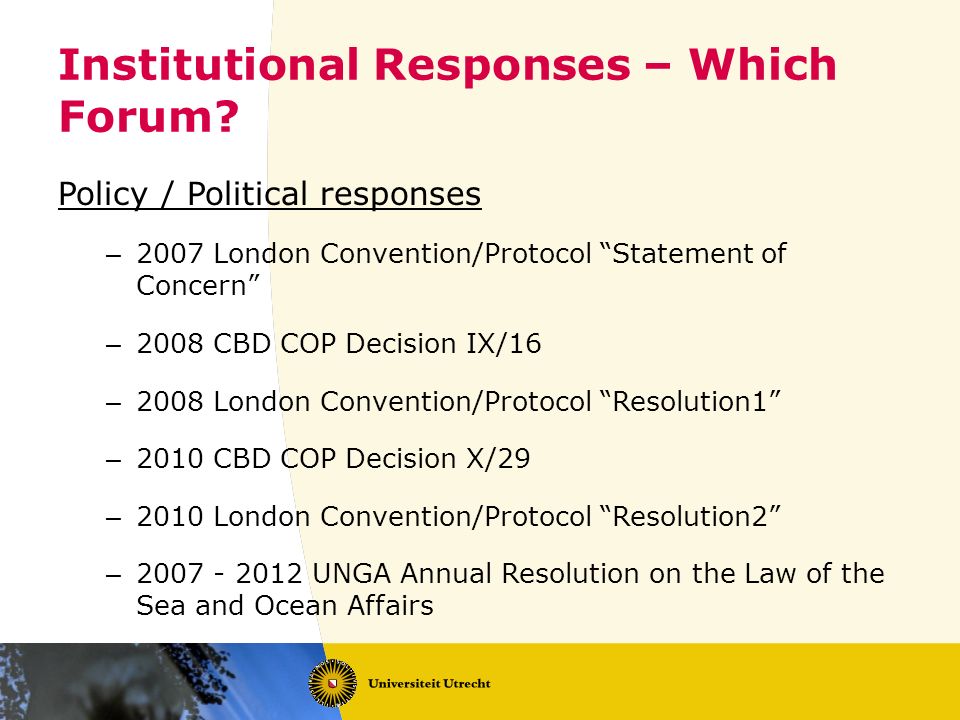 Institutional Responses – Which Forum