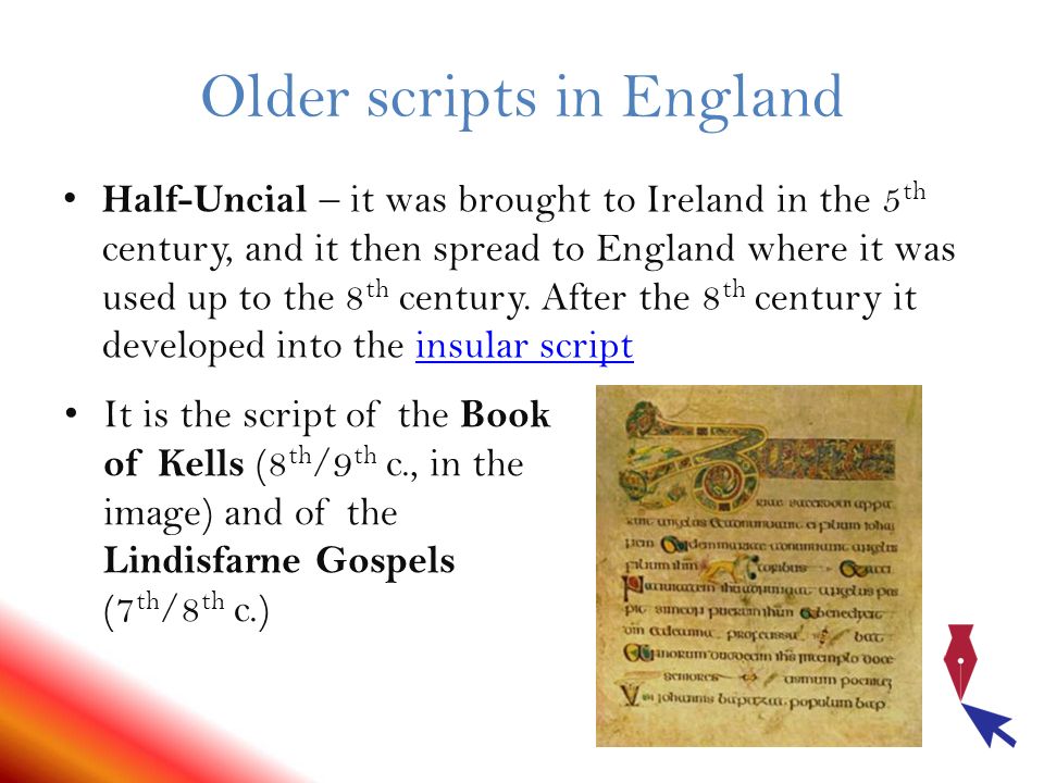 Older scripts in England