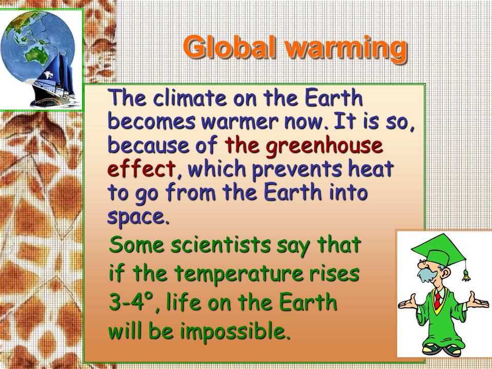 It warm now. Глобальное потепление на английском кратко. Глобальное потепление проект на английском. Презентация глобальное потепление на английском языке. Global warming презентация.
