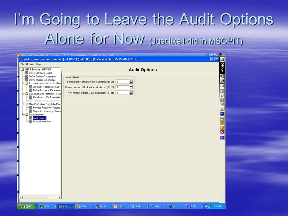 I’m Going to Leave the Audit Options Alone for Now (Just like I did in MSOPIT)