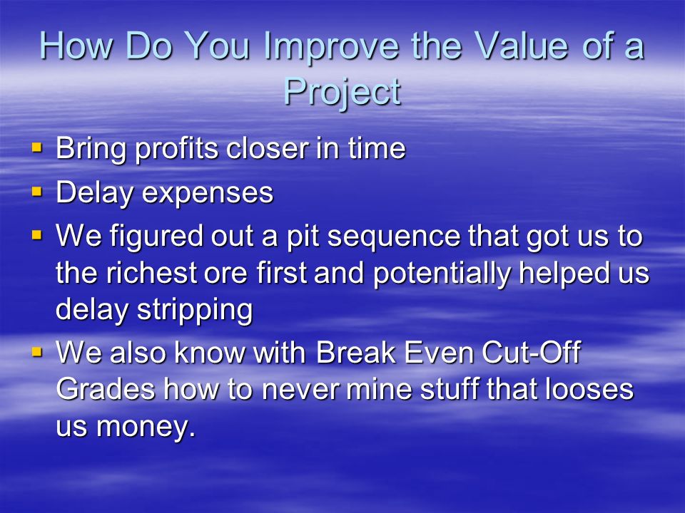 How Do You Improve the Value of a Project