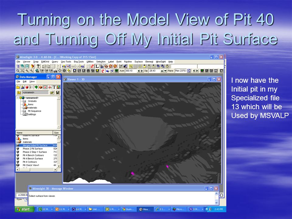Turning on the Model View of Pit 40 and Turning Off My Initial Pit Surface