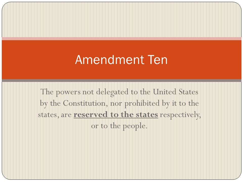 Amendment Ten