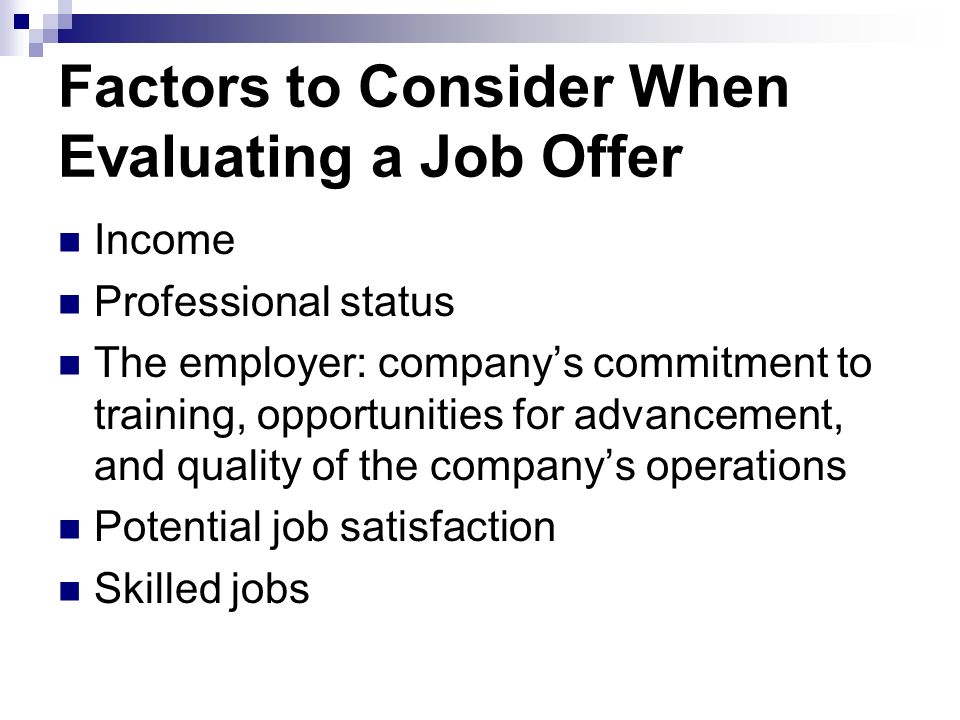 Factors to Consider When Evaluating a Job Offer