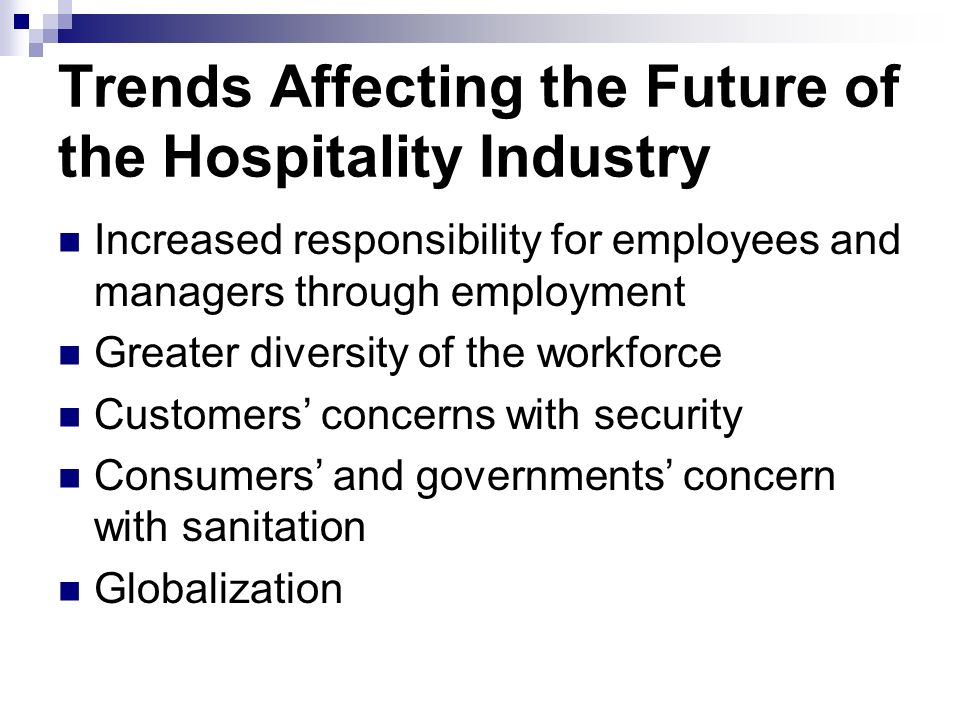 Trends Affecting the Future of the Hospitality Industry