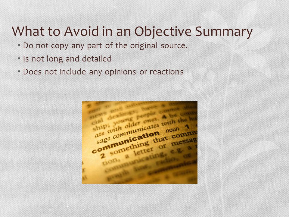 What to Avoid in an Objective Summary