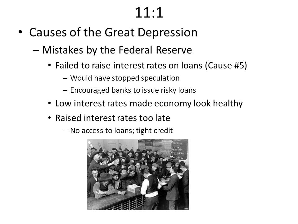 11:1 Causes of the Great Depression Mistakes by the Federal Reserve