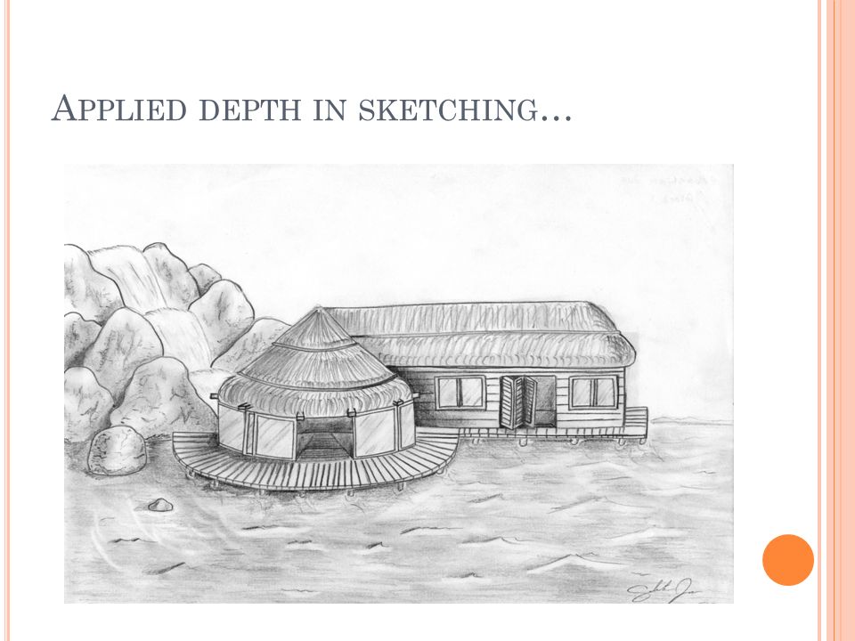 Applied depth in sketching…
