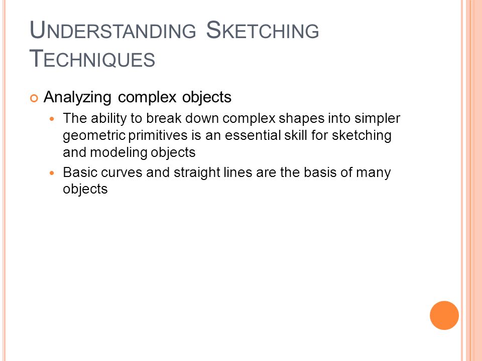 Understanding Sketching Techniques