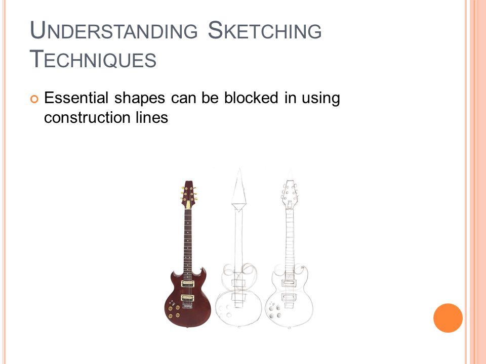 Understanding Sketching Techniques