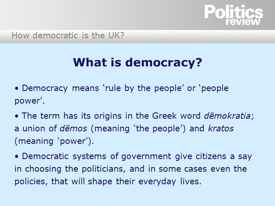 How democratic is the UK? - ppt download