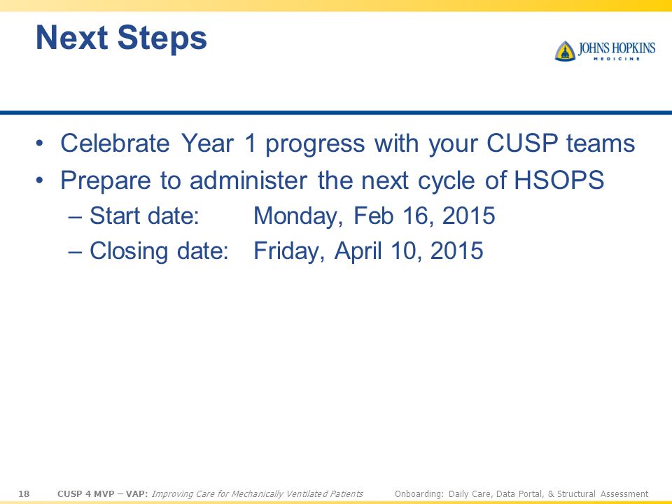 Next Steps Celebrate Year 1 progress with your CUSP teams
