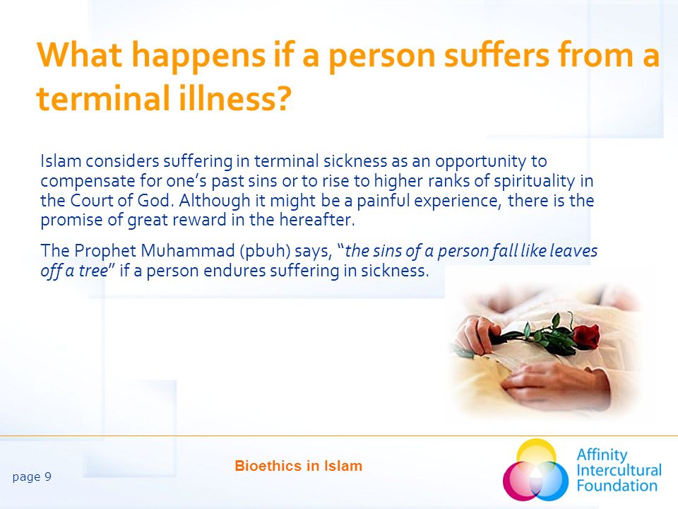 What happens if a person suffers from a terminal illness