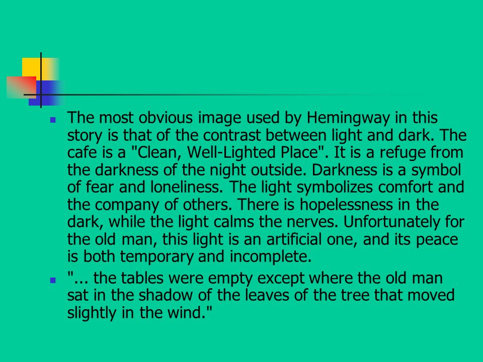 ernest hemingway a clean well lighted place analysis