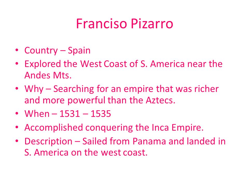 Franciso Pizarro Country – Spain