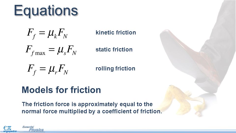 Friction There are many forms of friction. This lesson introduces the force  laws for static friction, kinetic friction, and rolling friction. Students.  - ppt video online download