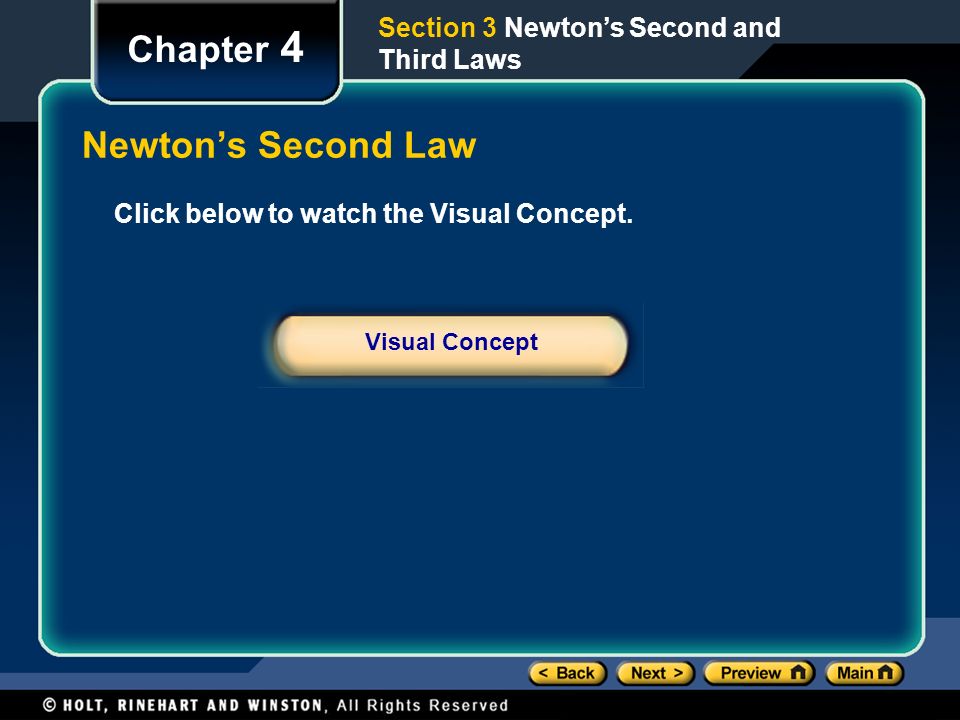 Chapter 4 Newton’s Second Law Section 3 Newton’s Second and Third Laws