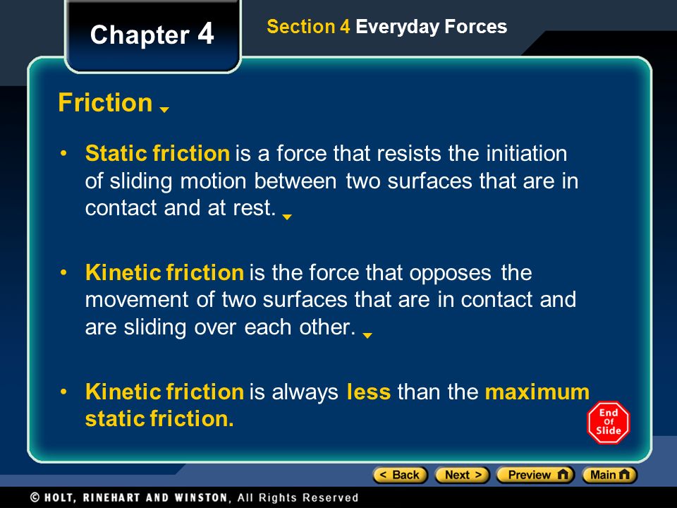 Chapter 4 Section 4 Everyday Forces. Friction.