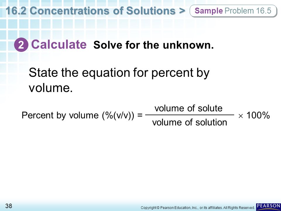 Calculate Solve for the unknown.
