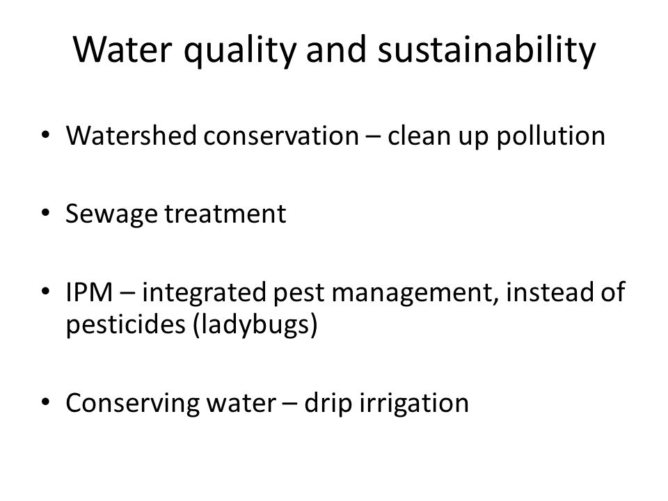 Water quality and sustainability