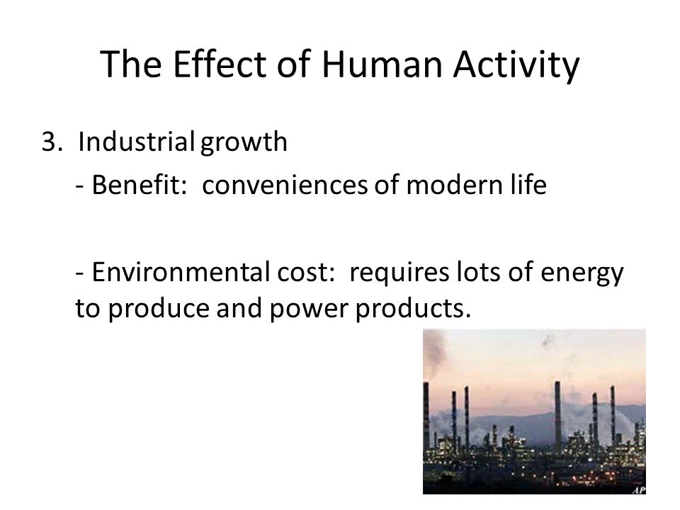 The Effect of Human Activity