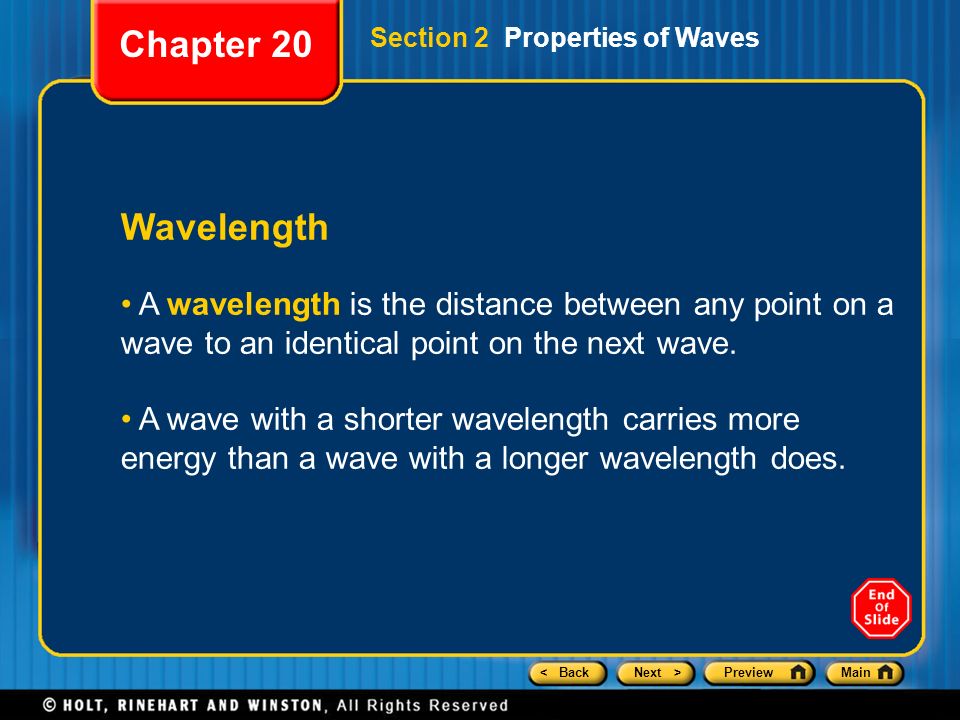 Chapter 20 Section 2 Properties of Waves. Wavelength.