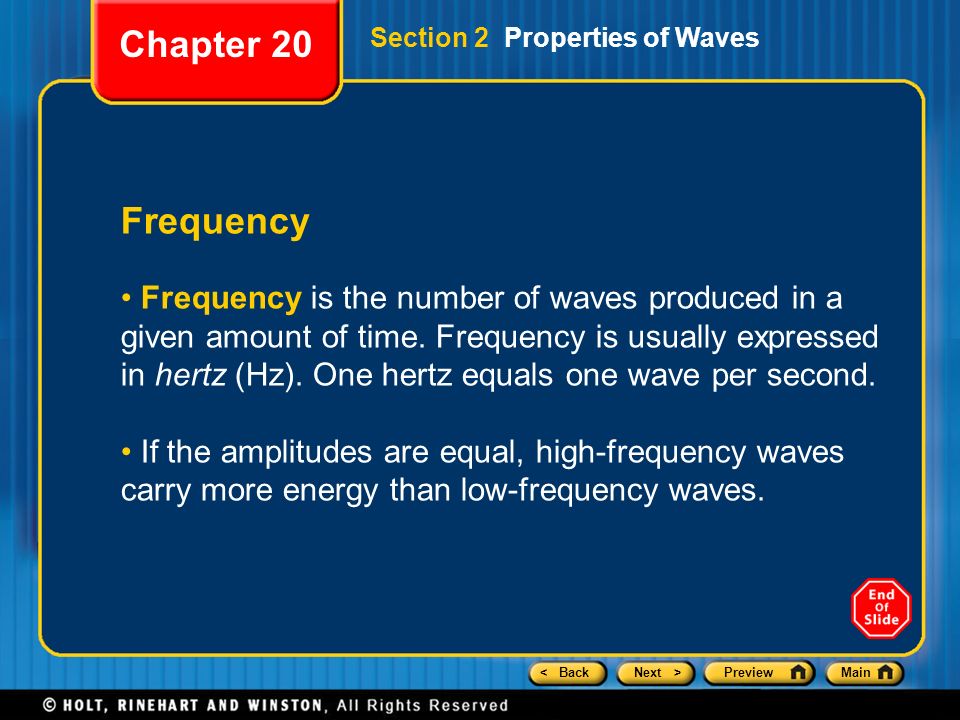 Chapter 20 Section 2 Properties of Waves. Frequency.