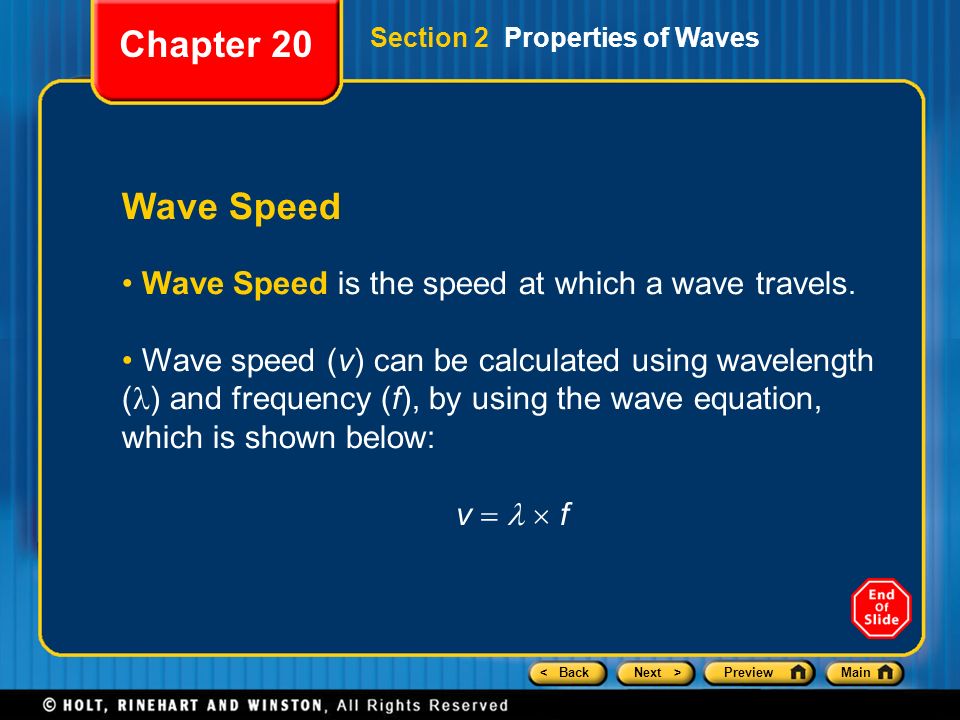 Chapter 20 Wave Speed Wave Speed is the speed at which a wave travels.