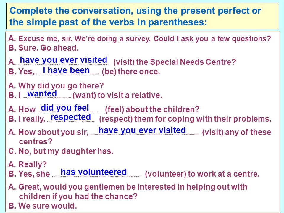 Dialogue Using Simple Past Or Present Perfect