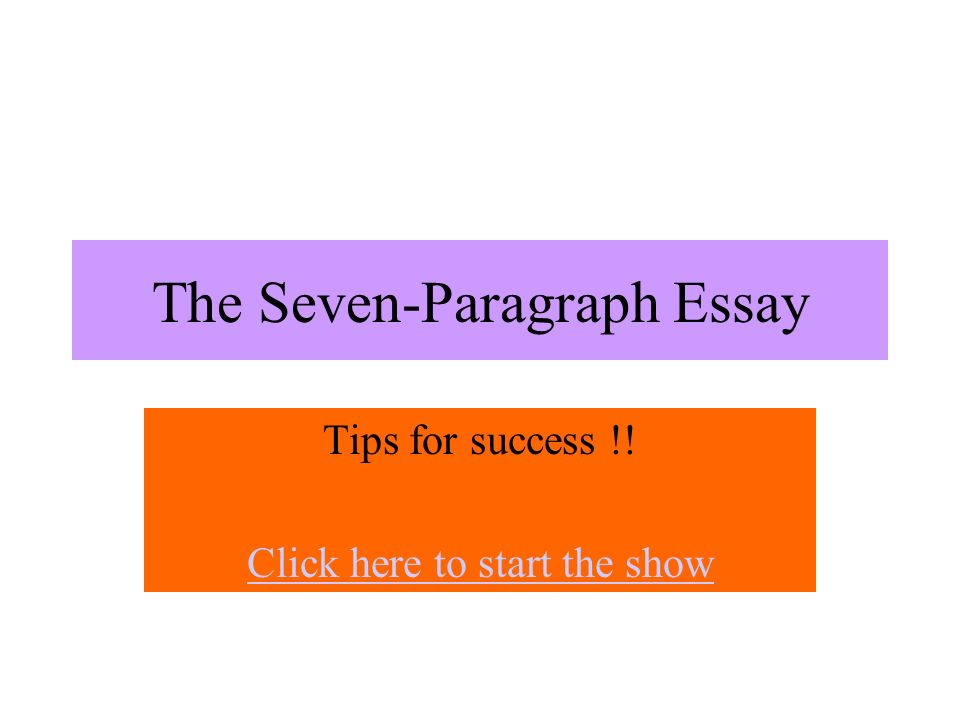 The Seven-Paragraph Essay