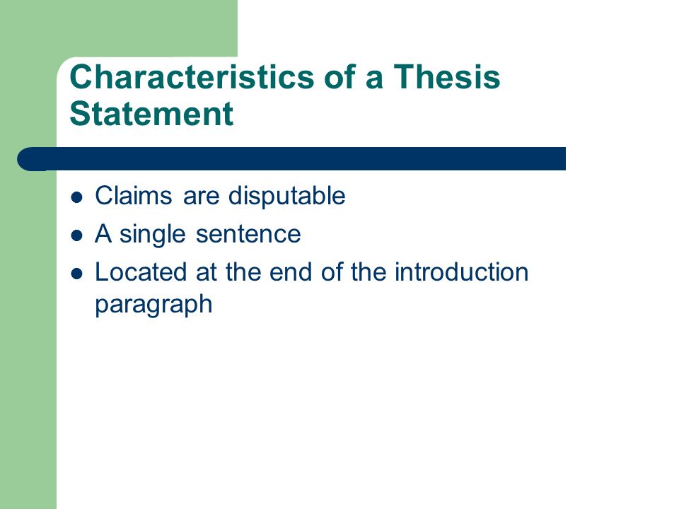 Characteristics of a Thesis Statement
