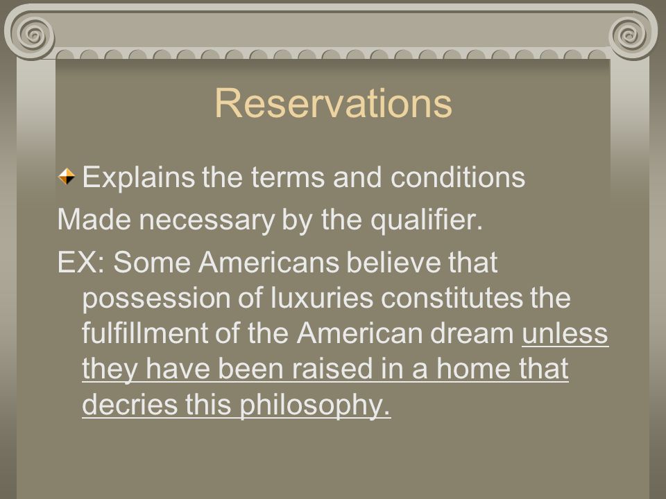 Reservations Explains the terms and conditions