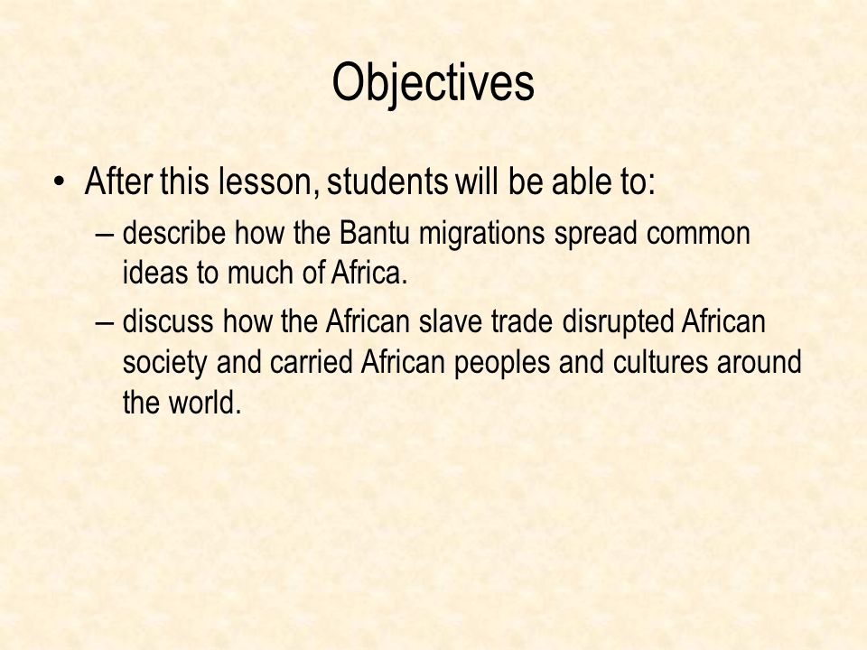 Objectives After this lesson, students will be able to: