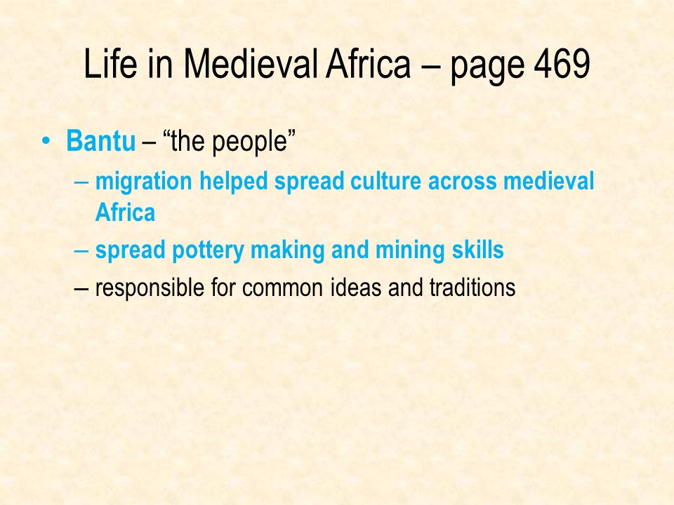 Life in Medieval Africa – page 469
