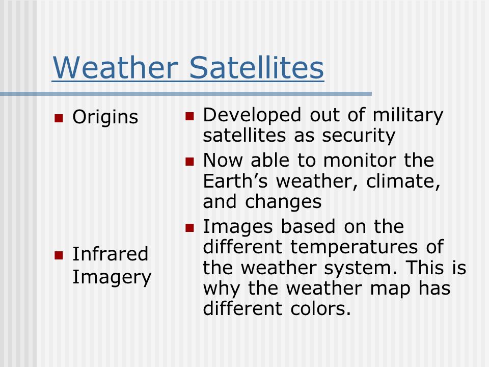 Weather Satellites Origins Infrared Imagery
