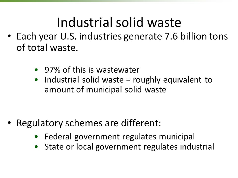 Industrial solid waste
