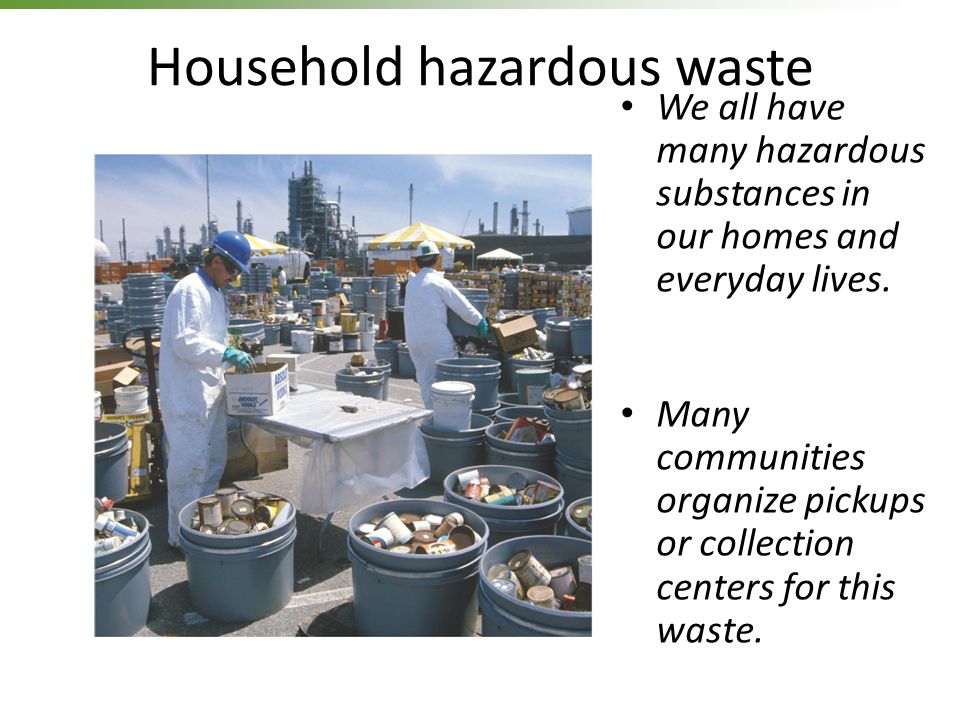 Household hazardous waste