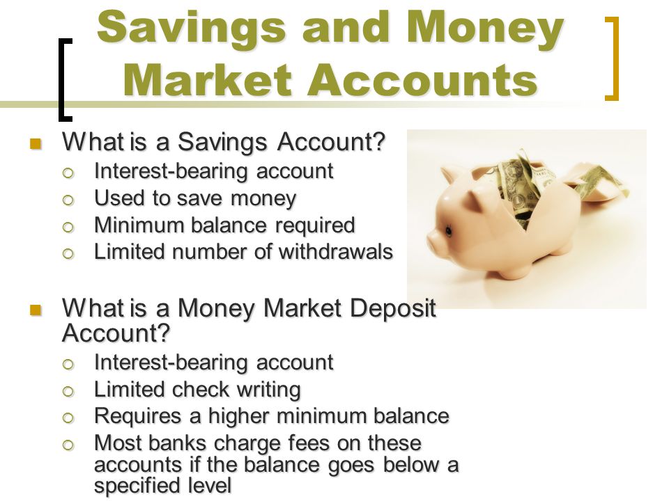Savings and Money Market Accounts