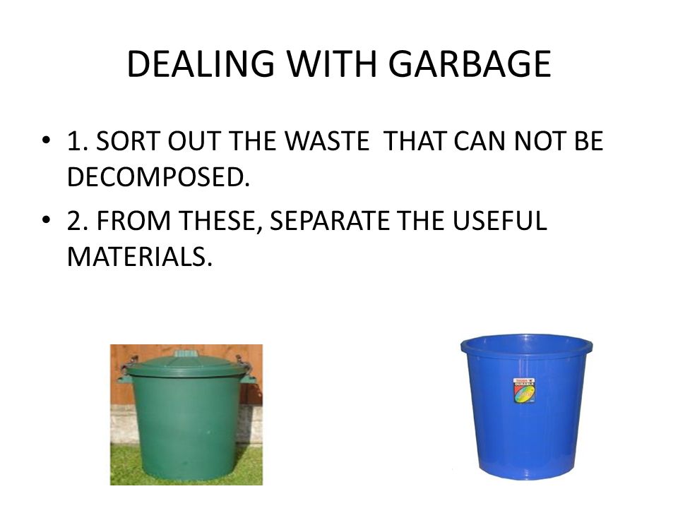 Garbage In ,Garbage Out Class Vi. - Ppt Video Online Download