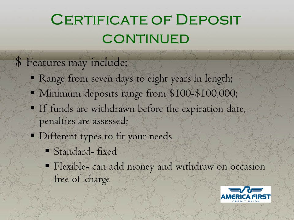 Certificate of Deposit continued