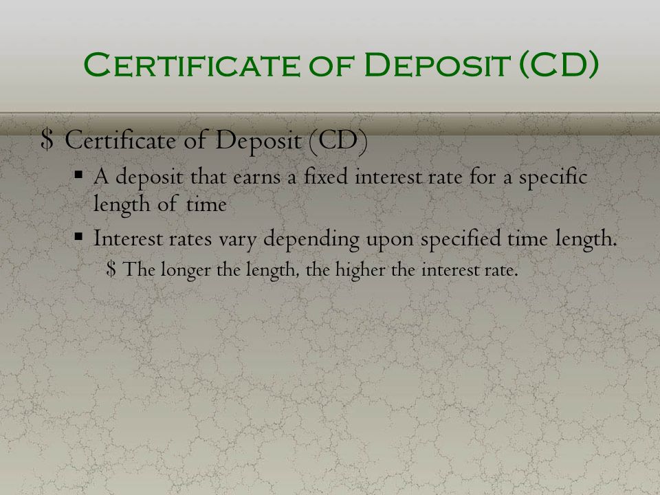 Certificate of Deposit (CD)