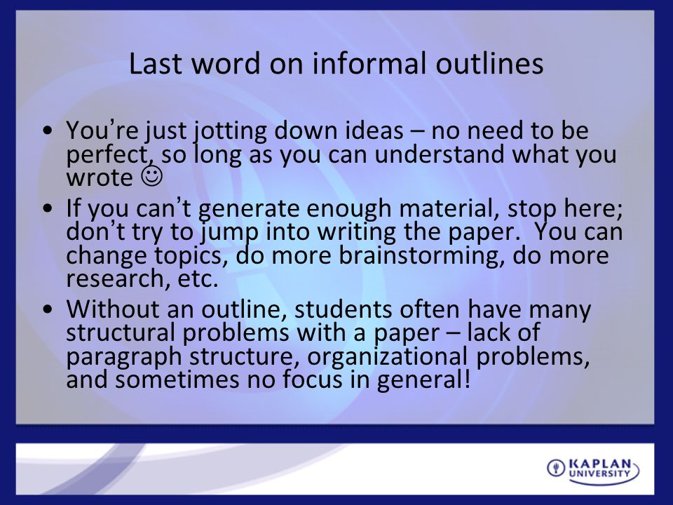 Last word on informal outlines