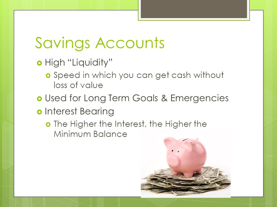 Savings Accounts High Liquidity