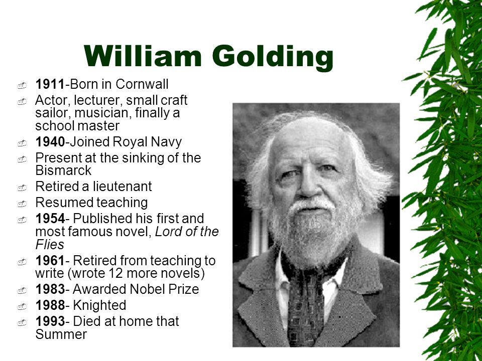 Presentation on theme: "Lord of the Flies William Golding."