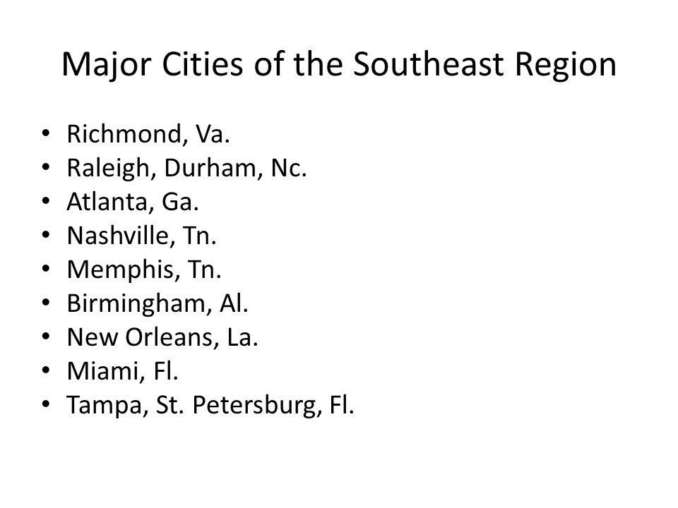 Major Cities of the Southeast Region