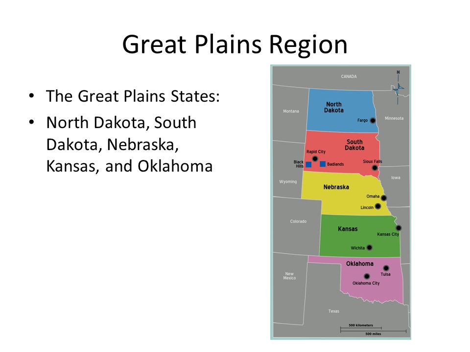 Great Plains Region The Great Plains States: