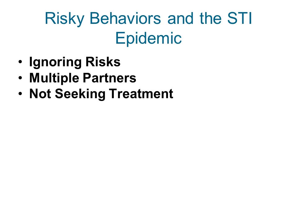 Risky Behaviors and the STI Epidemic