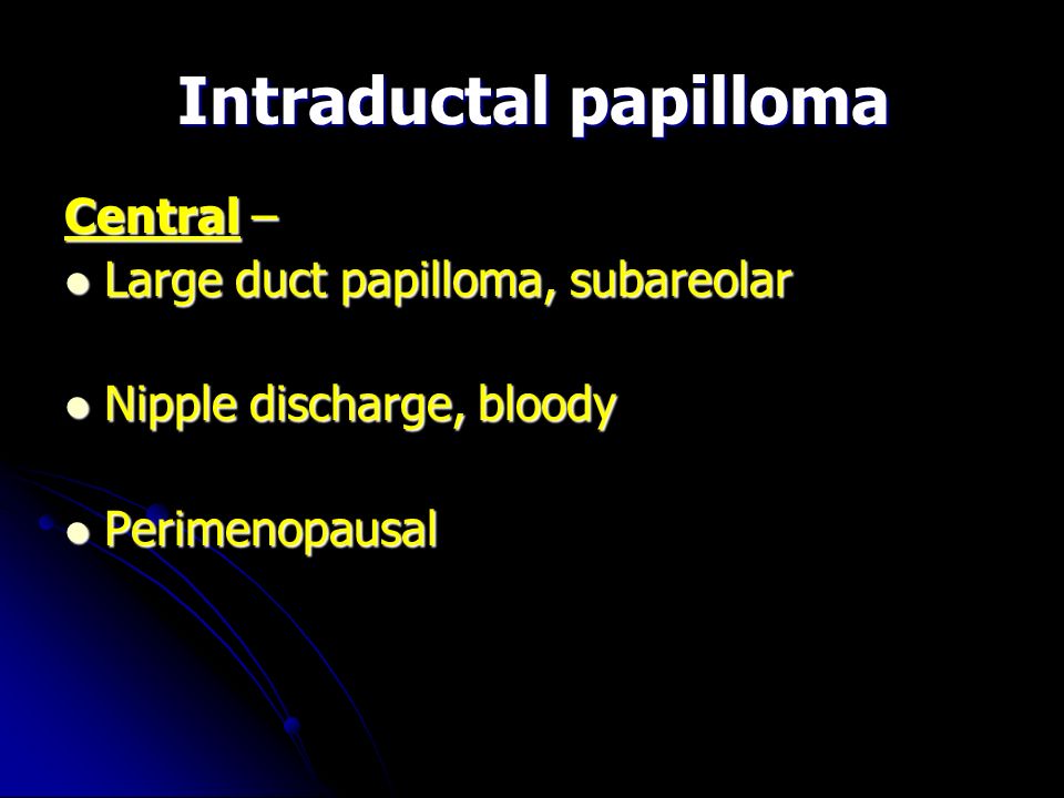 intraductal papilloma birads 4 papilloma virus colon