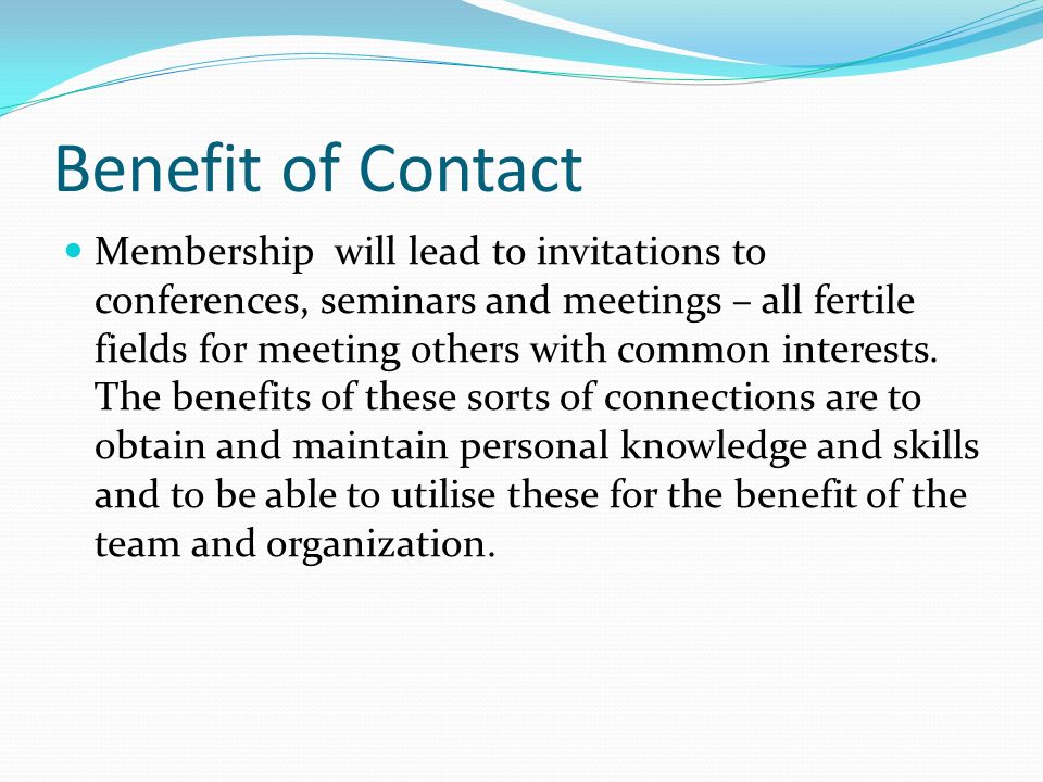 Benefit of Contact
