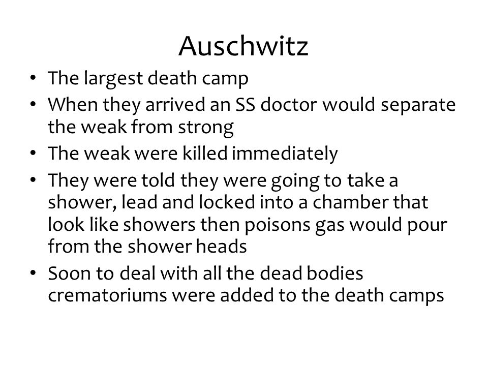 Auschwitz The largest death camp